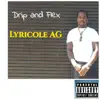 Lyricole AG - Drip and Flex - Single